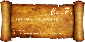 Csetneki Pellegrin névjegykártya